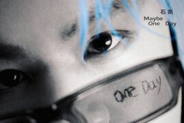 石凯《Maybe One Day》歌词及评论