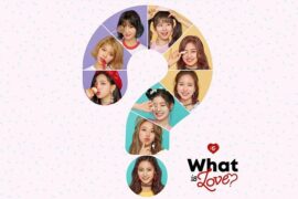 TWICE《What is Love?》歌词及评论